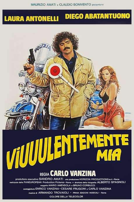 Viuuulentemente mia (1982) movie poster