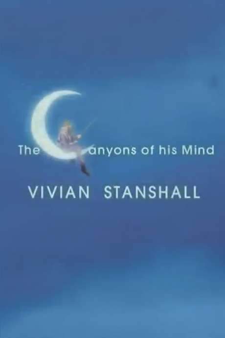 Vivian Stanshall: The Canyons of his Mind (2003) movie poster