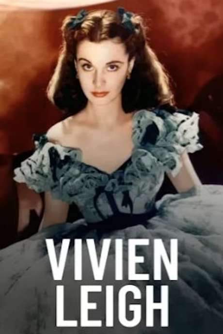 Vivien Leigh, autant en emporte le vent (2021) movie poster