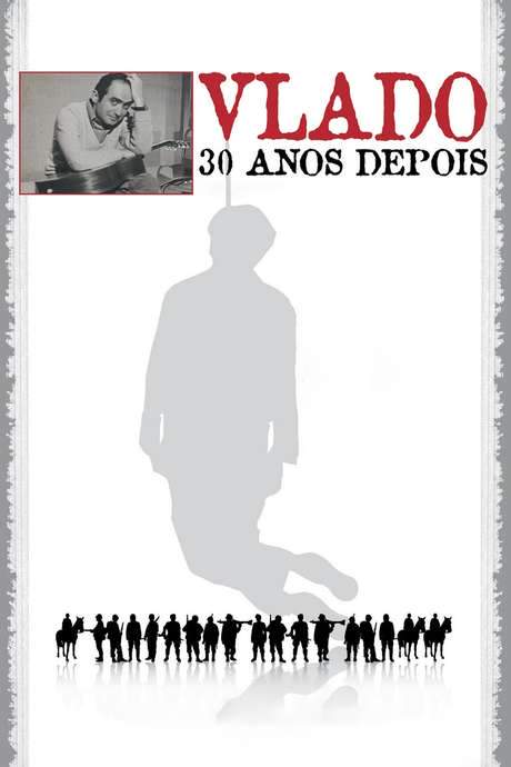 Vlado: Thirty Years Later (2005) movie poster