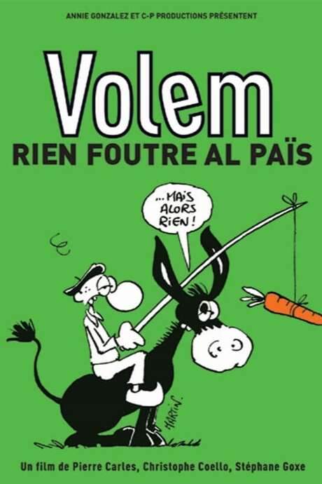 Volem rien foutre al païs (2007) movie poster