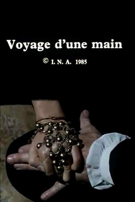 Voyage of a Hand (1984) movie poster