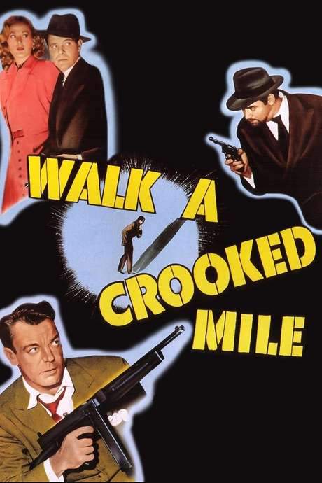 Walk a Crooked Mile (1948) movie poster