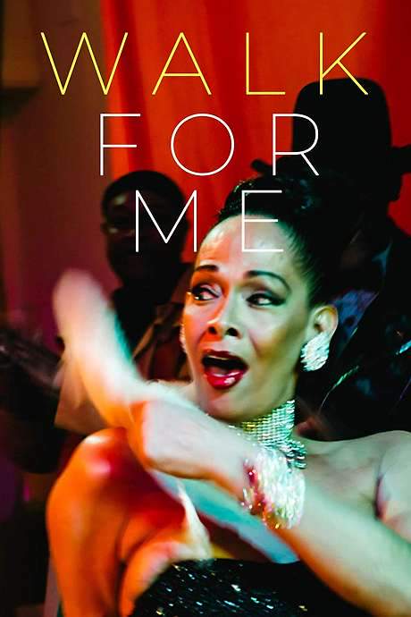 Walk for Me (2016) movie poster
