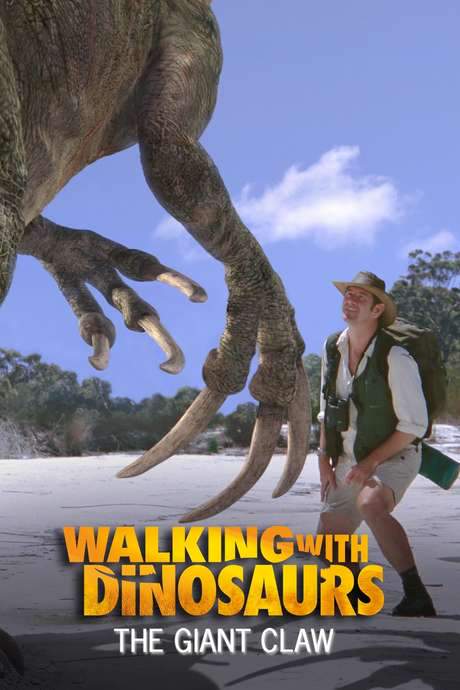 Walking With Dinosaurs Special: The Giant Claw (2002) movie poster