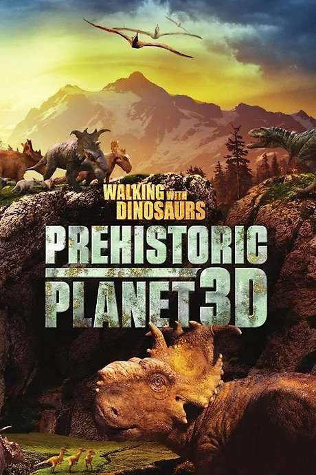 Walking with Dinosaurs: Prehistoric Planet 3D (2014) movie poster