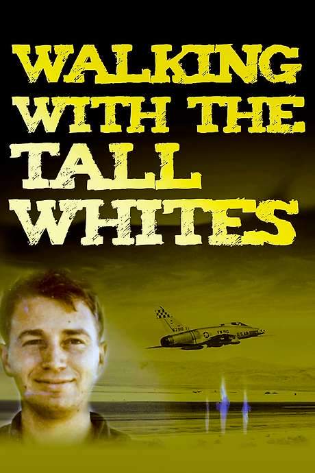 Walking with the Tall Whites (2020) movie poster