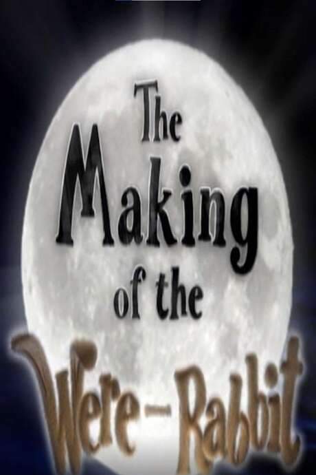Wallace and Gromit: The Curse of the Were-Rabbit: On the Set - Part 1 (2005) movie poster