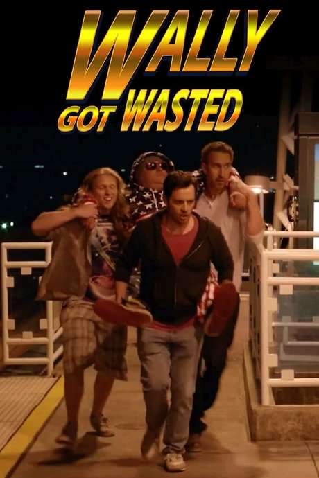 Wally Got Wasted (2019) movie poster