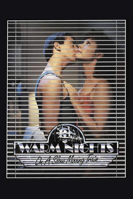 Warm Nights on a Slow Moving Train (1987) movie poster