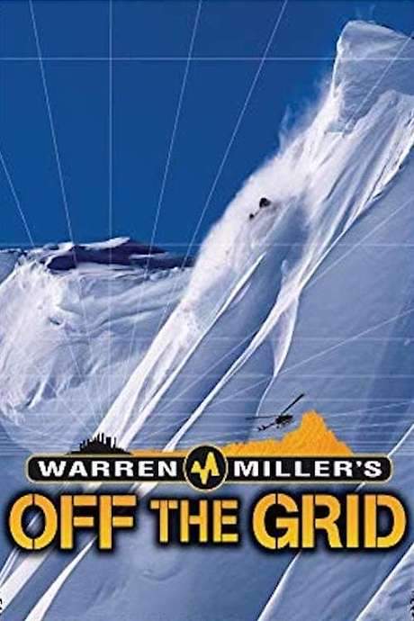 Warren Miller’s Off the Grid (2006) movie poster