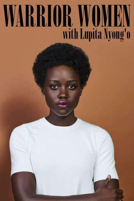 Warrior Women with Lupita Nyong’o (2019) movie poster