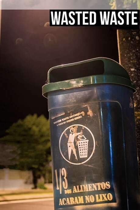 Wasted Waste (2018) movie poster