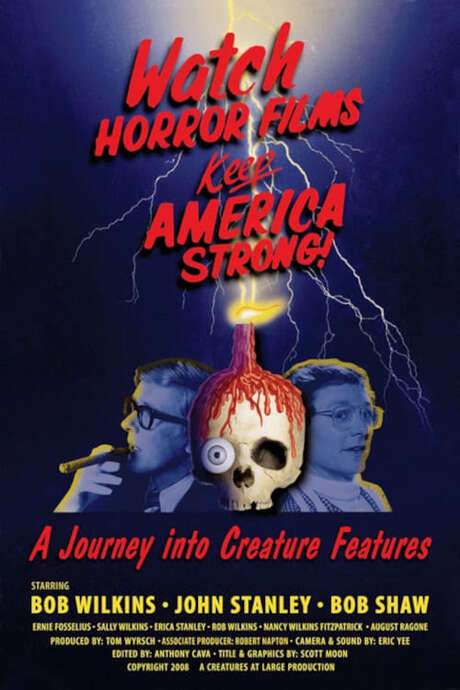 Watch Horror Films, Keep America Strong! (2008) movie poster