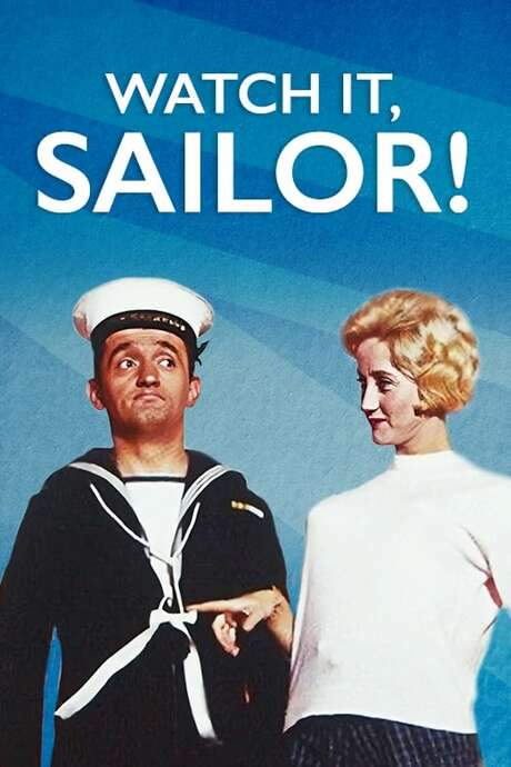 Watch It, Sailor! (1961) movie poster