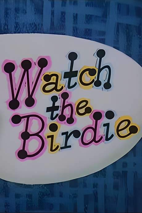 Watch the Birdie (1958) movie poster