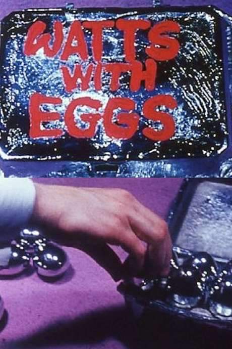 Watts with Eggs (1967) movie poster