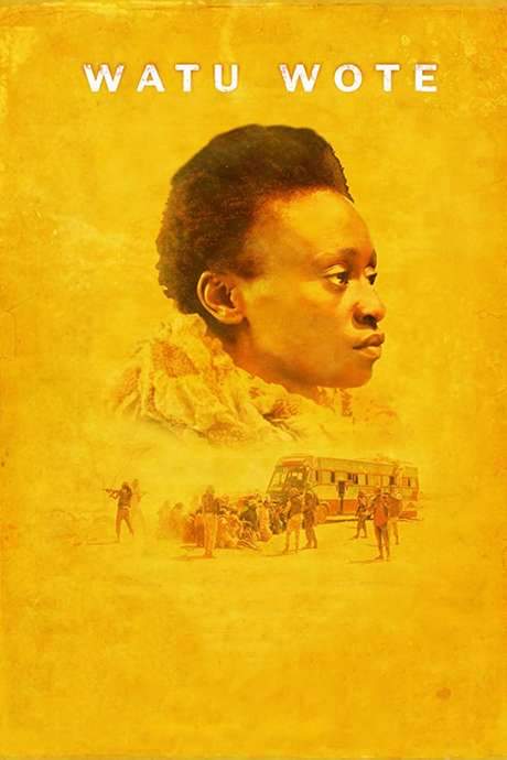 Watu Wote: All of Us (2017) movie poster