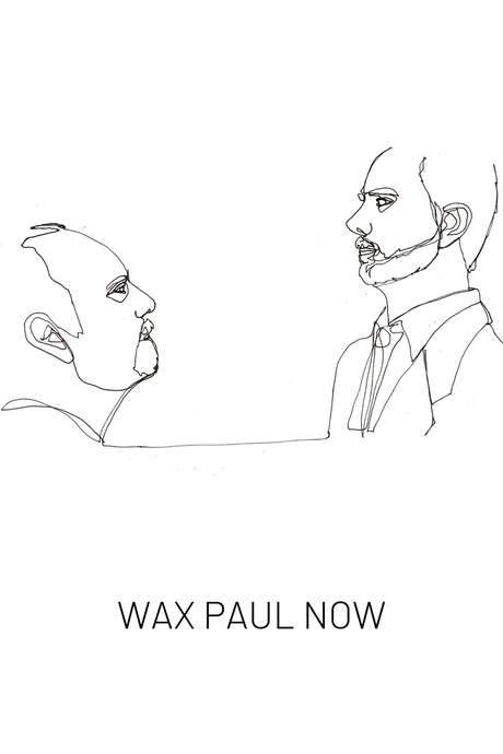 Wax Paul Now (2019) movie poster