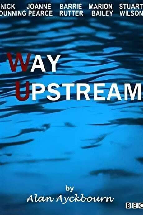 Way Upstream (1987) movie poster