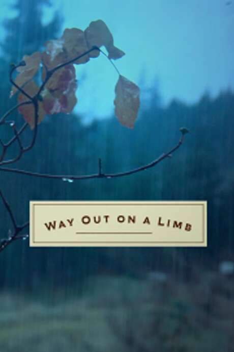 Way Out on a Limb (2016) movie poster