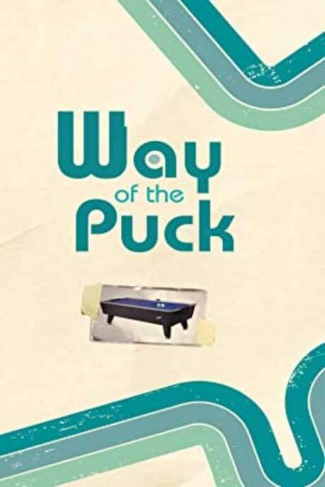 Way of the Puck (2006) movie poster