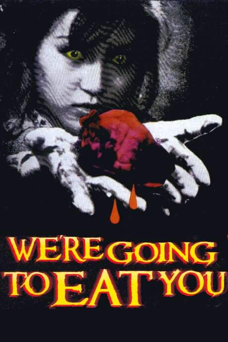We’re Going to Eat You (1980) movie poster