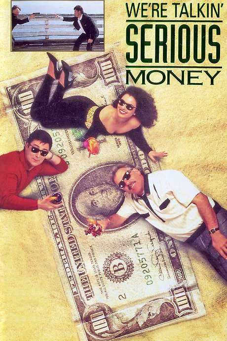 We’re Talkin’ Serious Money (1992) movie poster