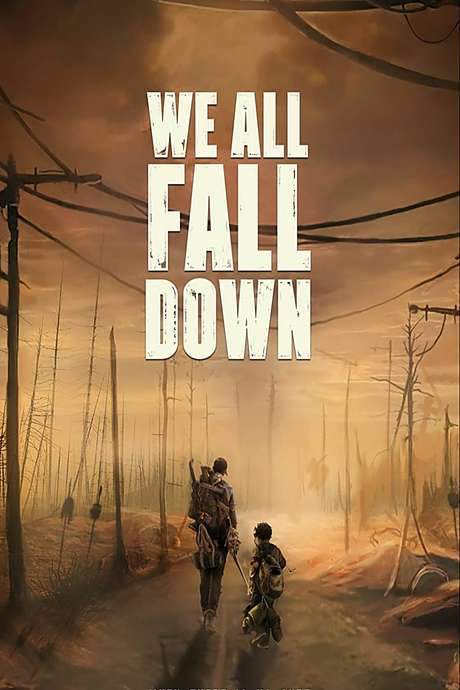 We All Fall Down (2016) movie poster