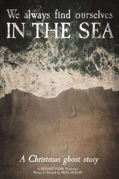 We Always Find Ourselves in the Sea (2017) movie poster