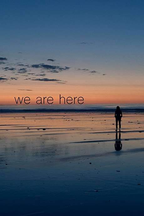 We Are Here (2018) movie poster