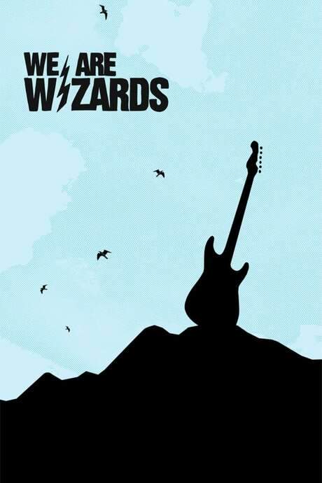 We Are Wizards (2008) movie poster