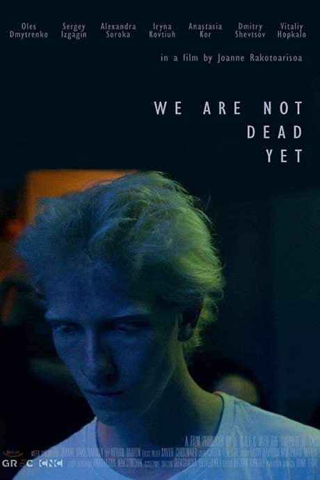 We Are Not Dead Yet (2020) movie poster
