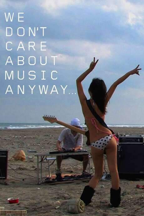 We Don’t Care About Music Anyway (2009) movie poster