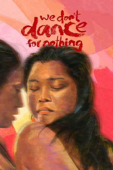 We Don’t Dance for Nothing (2022) movie poster