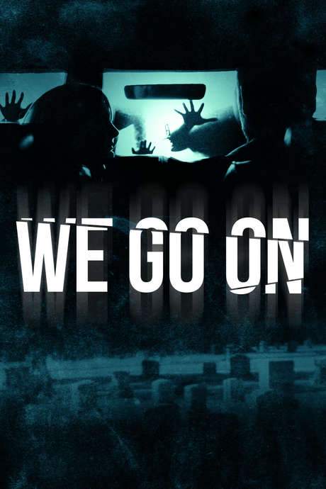 We Go On (2016) movie poster
