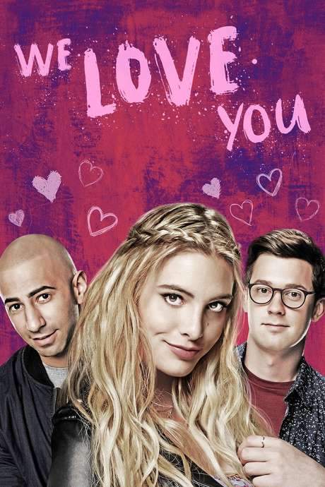 We Love You (2016) movie poster