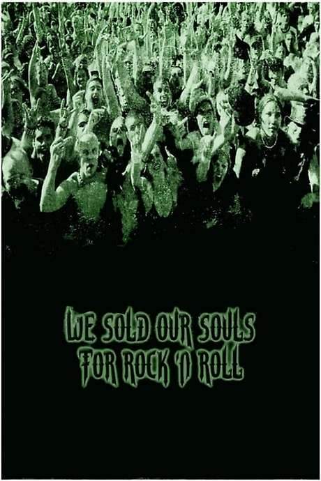 We Sold Our Souls for Rock ’n Roll (2001) movie poster