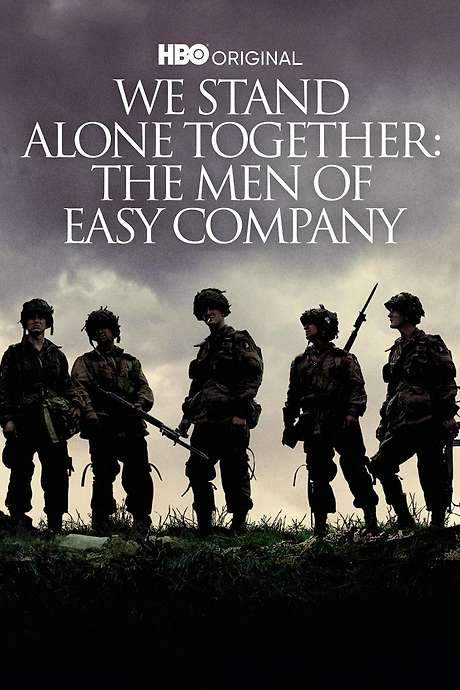 We Stand Alone Together: The Men of Easy Company (2001) movie poster