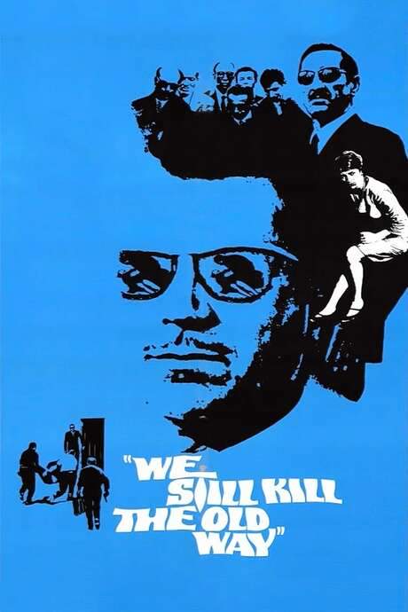 We Still Kill the Old Way (1967) movie poster