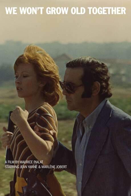 We Won’t Grow Old Together (1972) movie poster
