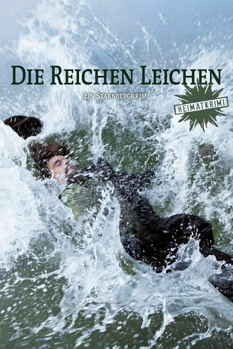 Wealthy Corpses: A Crime Story from Starnberg (2014) movie poster
