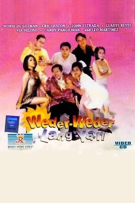 Weder-weder lang ’yan (1999) movie poster