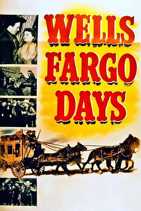 Wells Fargo Days (1944) movie poster