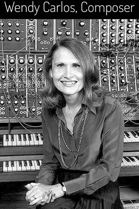 Wendy Carlos, Composer (2007) movie poster