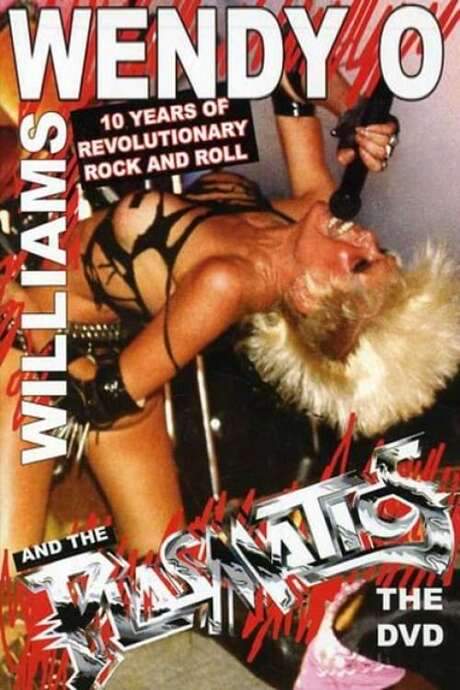 Wendy O. Williams and the Plasmatics - 10 Years of Revolutionary Rock and Roll (2006) movie poster