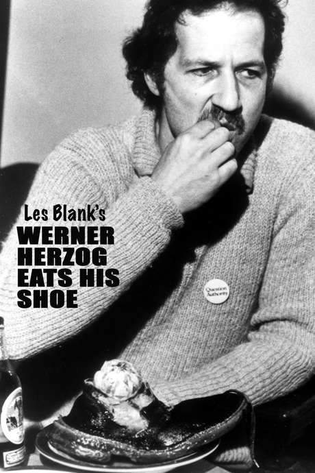 Werner Herzog Eats His Shoe (1980) movie poster
