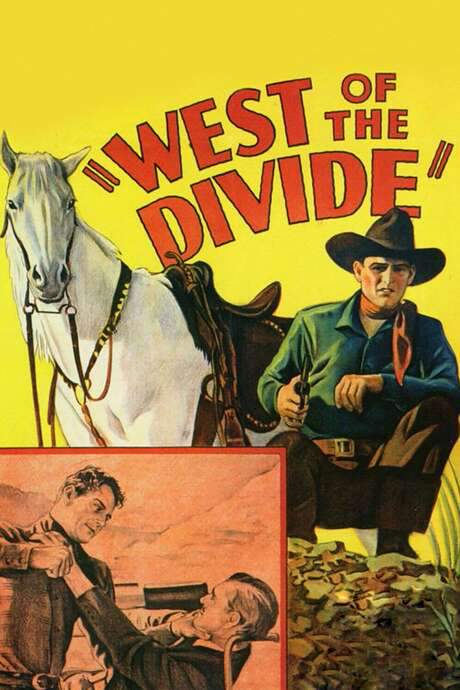 West of the Divide (1934) movie poster