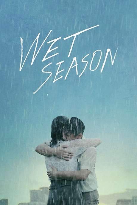 Wet Season (2019) movie poster