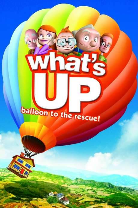 What’s Up: Balloon to the Rescue! (2009) movie poster